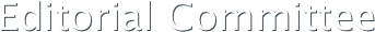 Editorial Committee